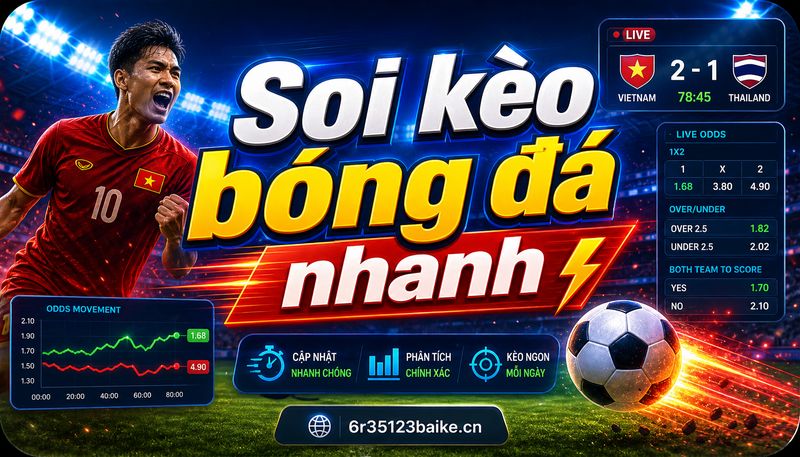 Soi kèo bóng đá nhanh